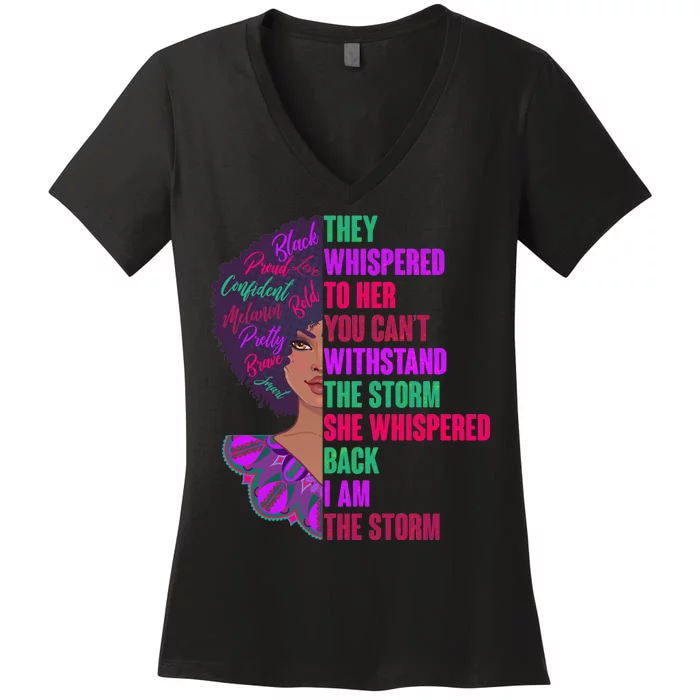 Proud Inspiring Black Woman I Am The Storm Women's V-Neck T-Shirt