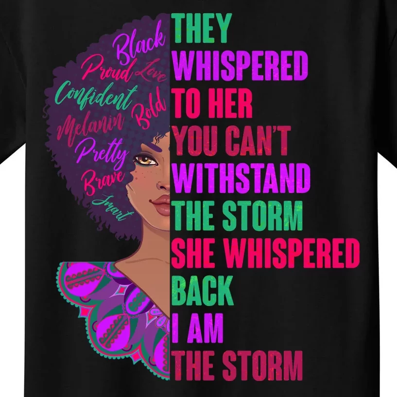 Proud Inspiring Black Woman I Am The Storm Kids T-Shirt