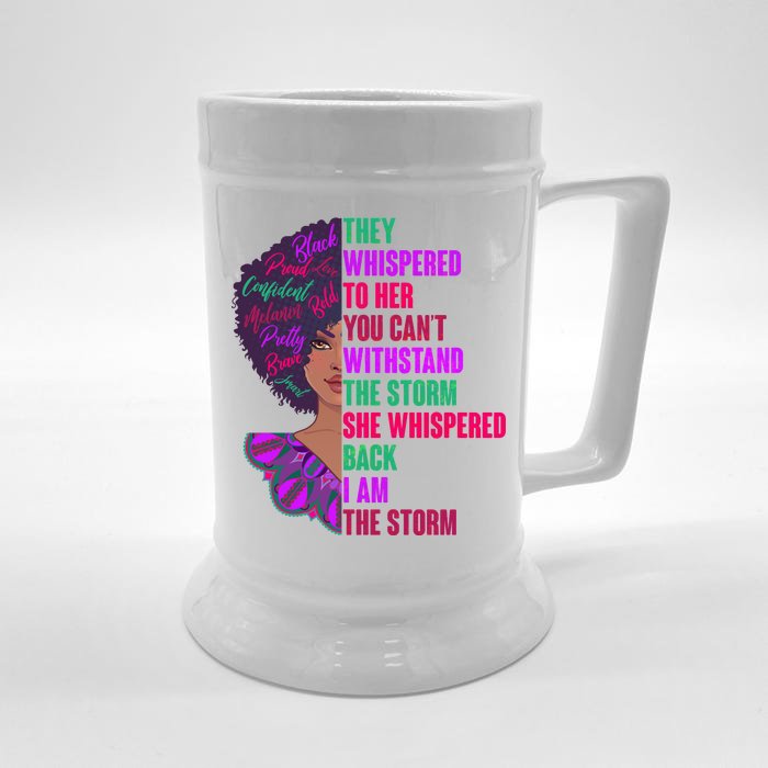 Proud Inspiring Black Woman I Am The Storm Front & Back Beer Stein