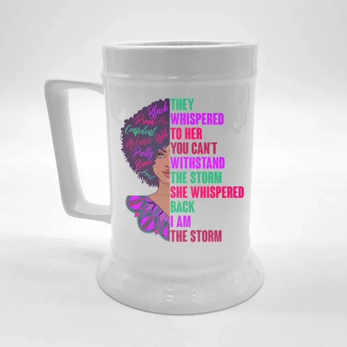 Proud Inspiring Black Woman I Am The Storm Front & Back Beer Stein