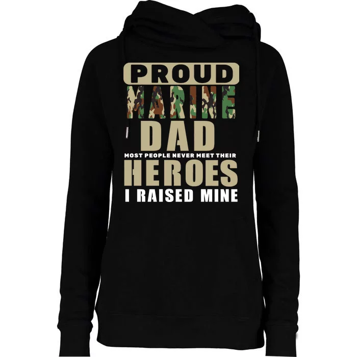 Proud Marine Dad Womens Funnel Neck Pullover Hood