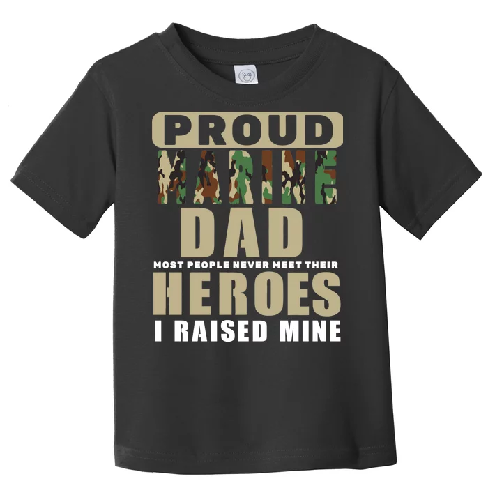 Proud Marine Dad Toddler T-Shirt