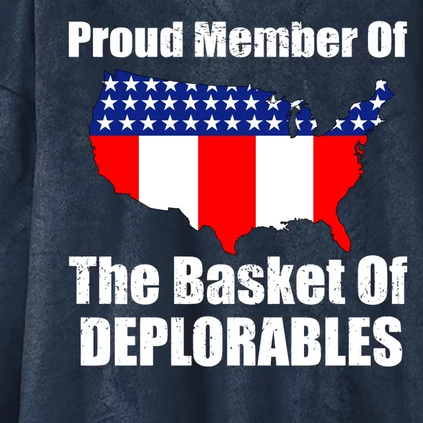 Proud Member Of The Basket Of Deplorables Hooded Wearable Blanket