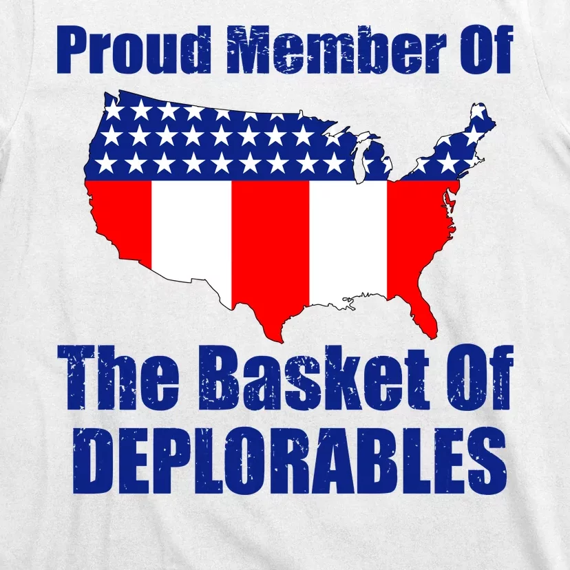 Proud Member Of The Basket Of Deplorables T-Shirt