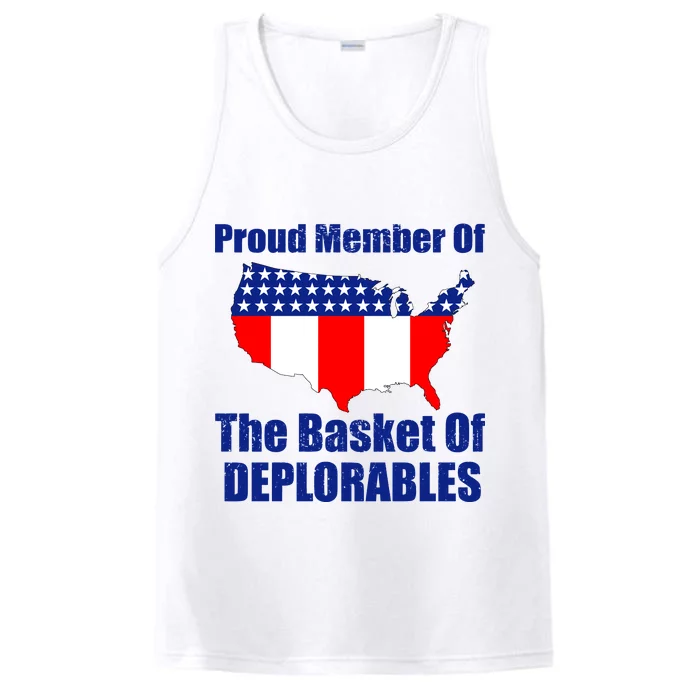 Proud Member Of The Basket Of Deplorables Performance Tank