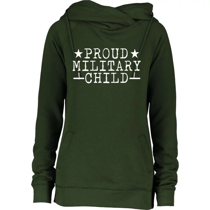 Proud Military Child Womens Funnel Neck Pullover Hood