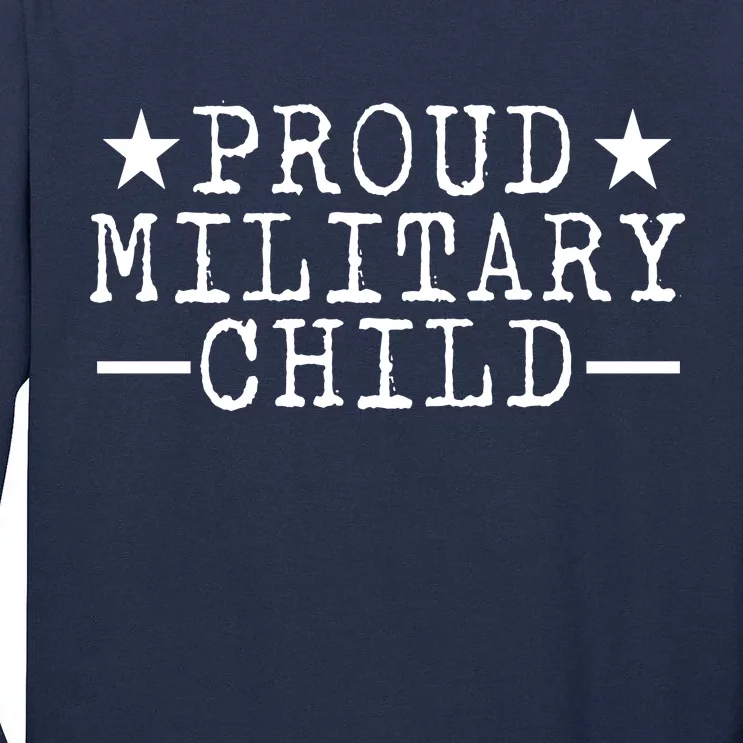 Proud Military Child Tall Long Sleeve T-Shirt