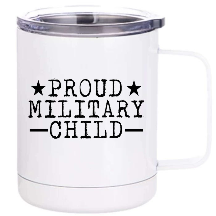 Proud Military Child Front & Back 12oz Stainless Steel Tumbler Cup