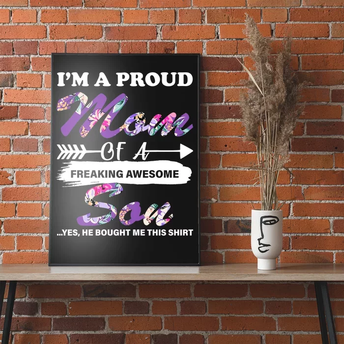 Proud Mom Of A Freaking Awesome Son Poster