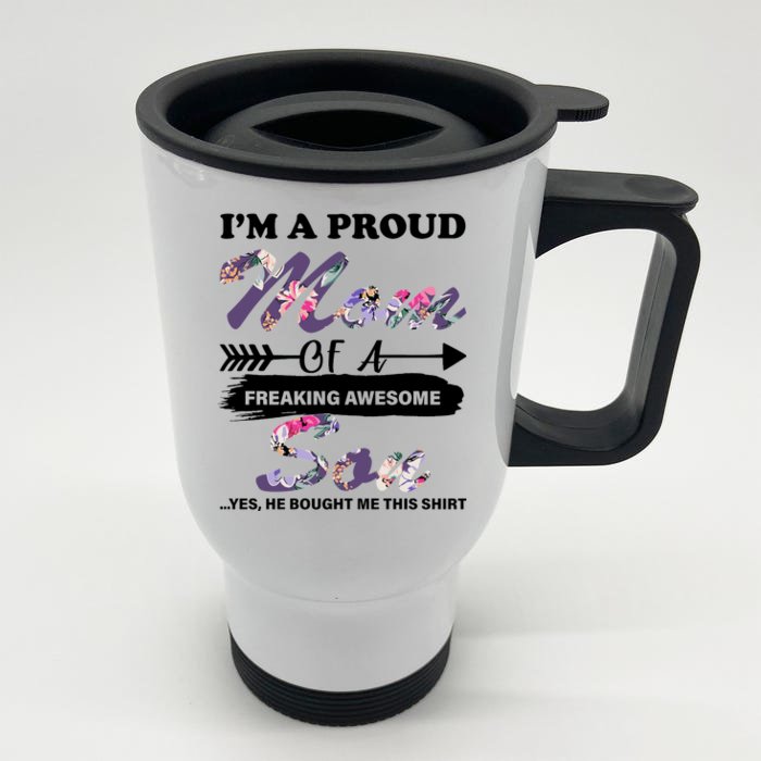 Proud Mom Of A Freaking Awesome Son Front & Back Stainless Steel Travel Mug