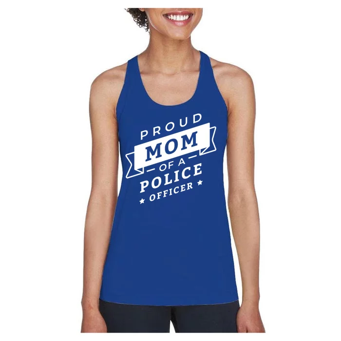 Proud Mom Of A Police Officer Women's Racerback Tank