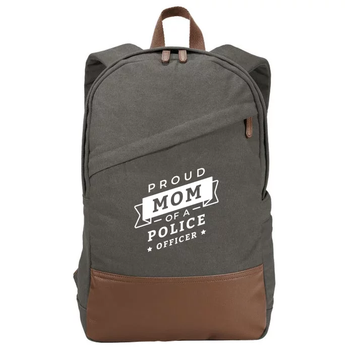 Proud Mom Of A Police Officer Cotton Canvas Backpack