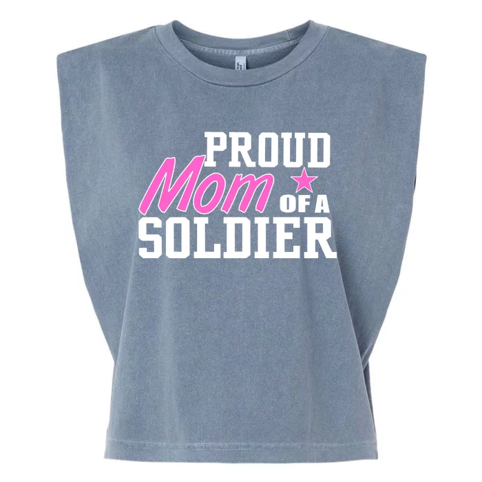 Proud Mom of A Soldier Garment-Dyed Women's Muscle Tee