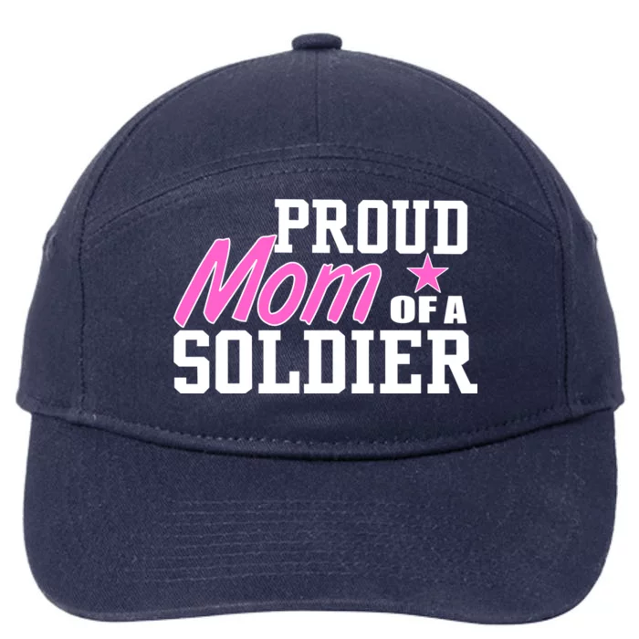 Proud Mom of A Soldier 7-Panel Snapback Hat