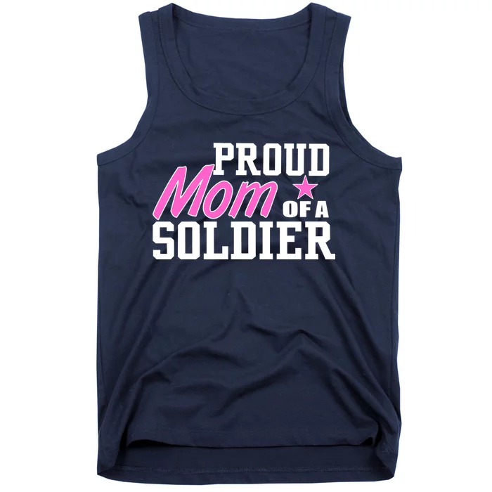 Proud Mom of A Soldier Tank Top