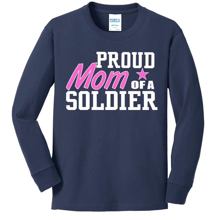 Proud Mom of A Soldier Kids Long Sleeve Shirt