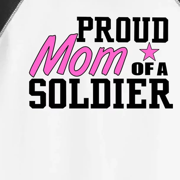 Proud Mom of A Soldier Toddler Fine Jersey T-Shirt