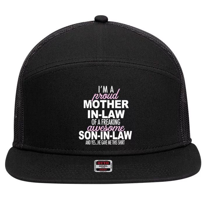 Proud Mother In Law Of Awesome Son In Law Funny 7 Panel Mesh Trucker Snapback Hat