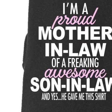 Proud Mother In Law Of Awesome Son In Law Funny Doggie 3-End Fleece Hoodie