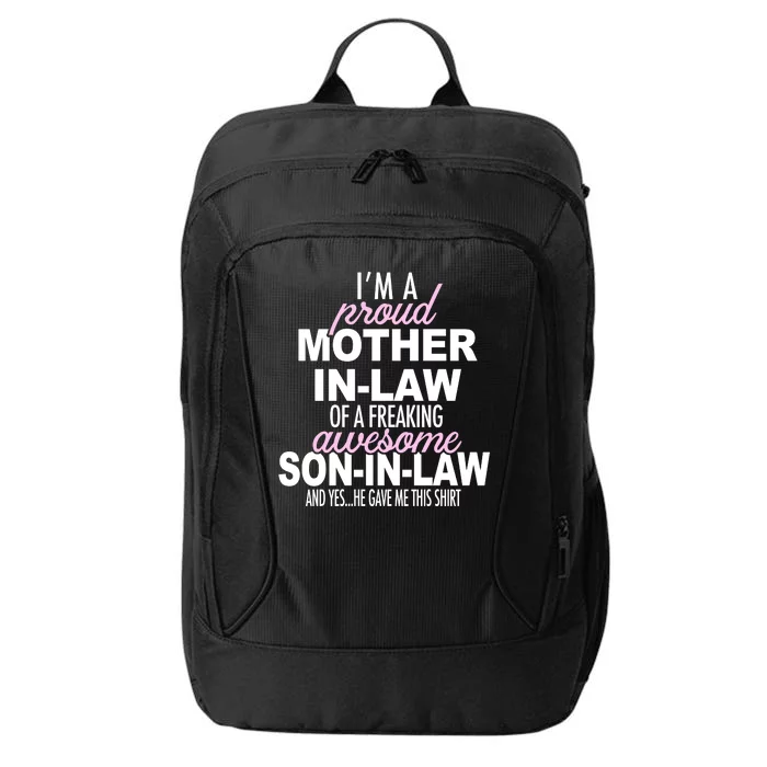 Proud Mother In Law Of Awesome Son In Law Funny City Backpack