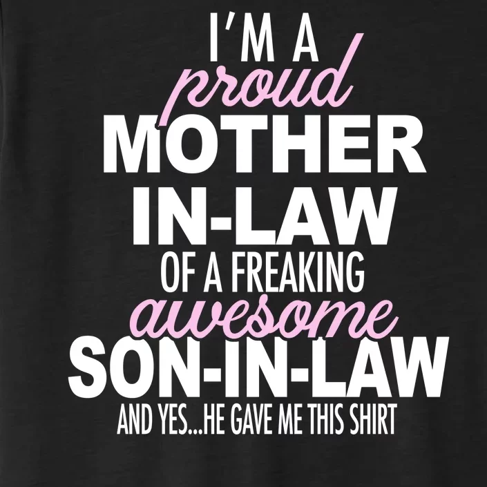 Proud Mother In Law Of Awesome Son In Law Funny ChromaSoft Performance T-Shirt