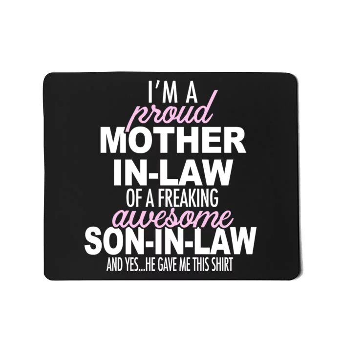 Proud Mother In Law Of Awesome Son In Law Funny Mousepad