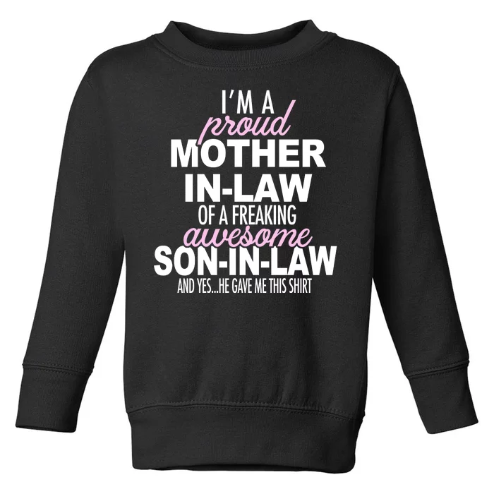 Proud Mother In Law Of Awesome Son In Law Funny Toddler Sweatshirt