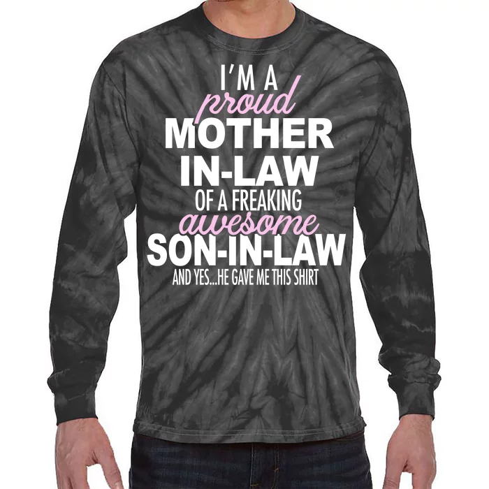 Proud Mother In Law Of Awesome Son In Law Funny Tie-Dye Long Sleeve Shirt