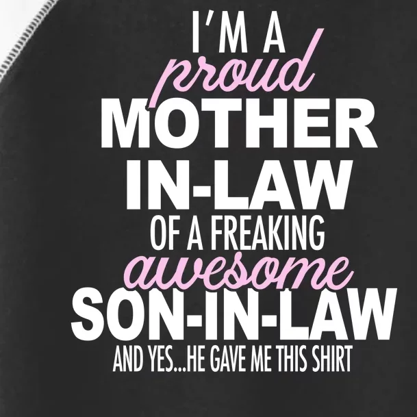 Proud Mother In Law Of Awesome Son In Law Funny Toddler Fine Jersey T-Shirt