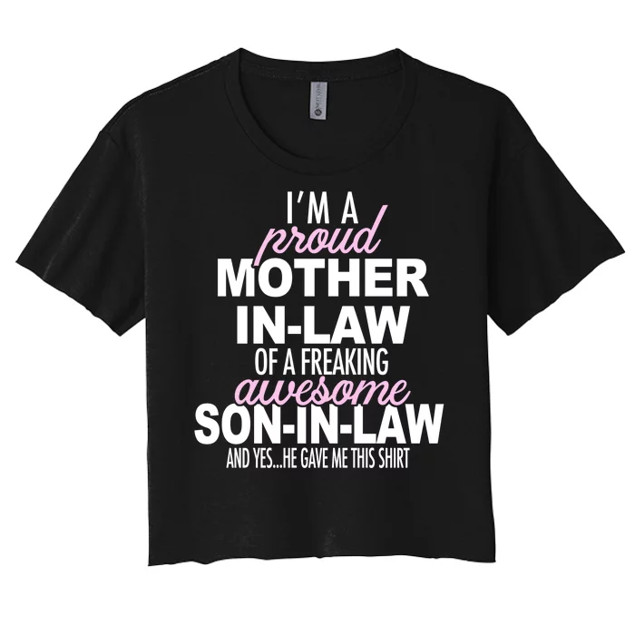 Proud Mother In Law Of Awesome Son In Law Funny Women's Crop Top Tee