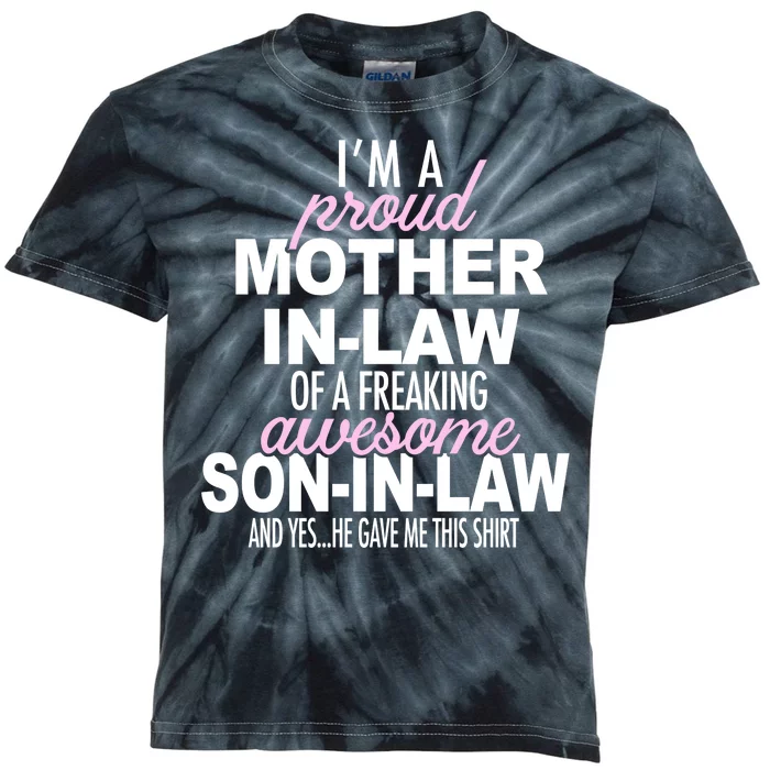 Proud Mother In Law Of Awesome Son In Law Funny Kids Tie-Dye T-Shirt