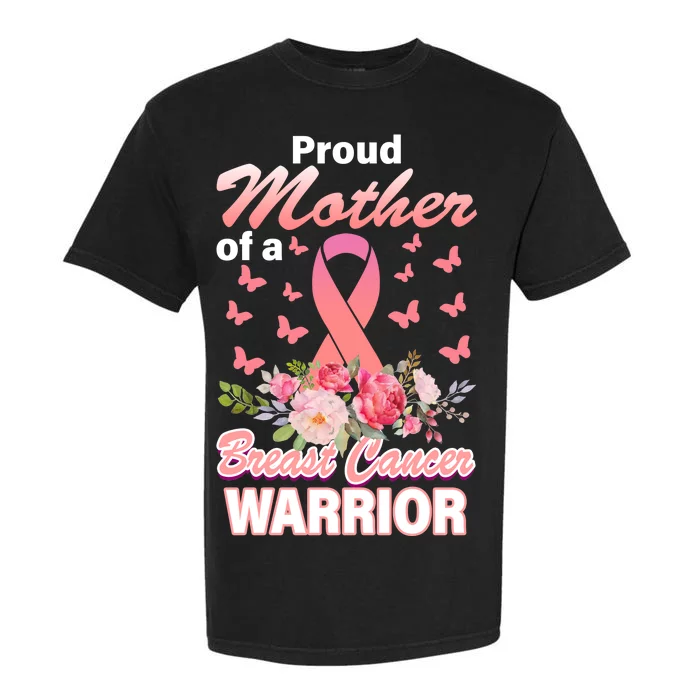 Proud Mother Of A Breast Cancer Warrior Garment-Dyed Heavyweight T-Shirt