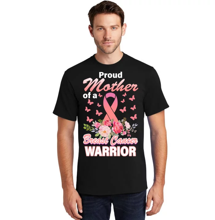 Proud Mother Of A Breast Cancer Warrior Tall T-Shirt