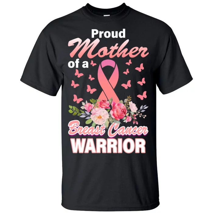 Proud Mother Of A Breast Cancer Warrior Tall T-Shirt