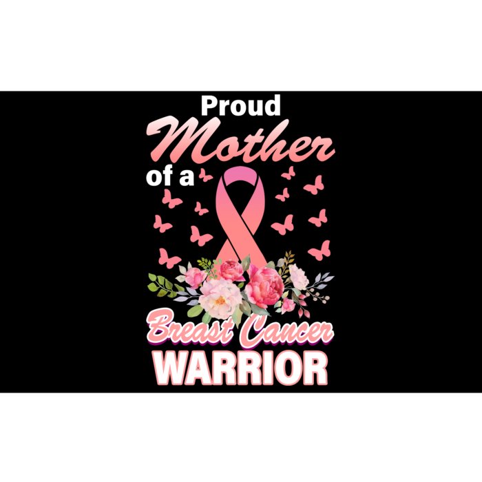 Proud Mother Of A Breast Cancer Warrior Bumper Sticker