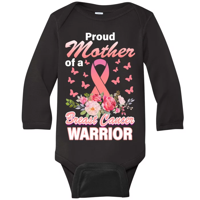 Proud Mother Of A Breast Cancer Warrior Baby Long Sleeve Bodysuit