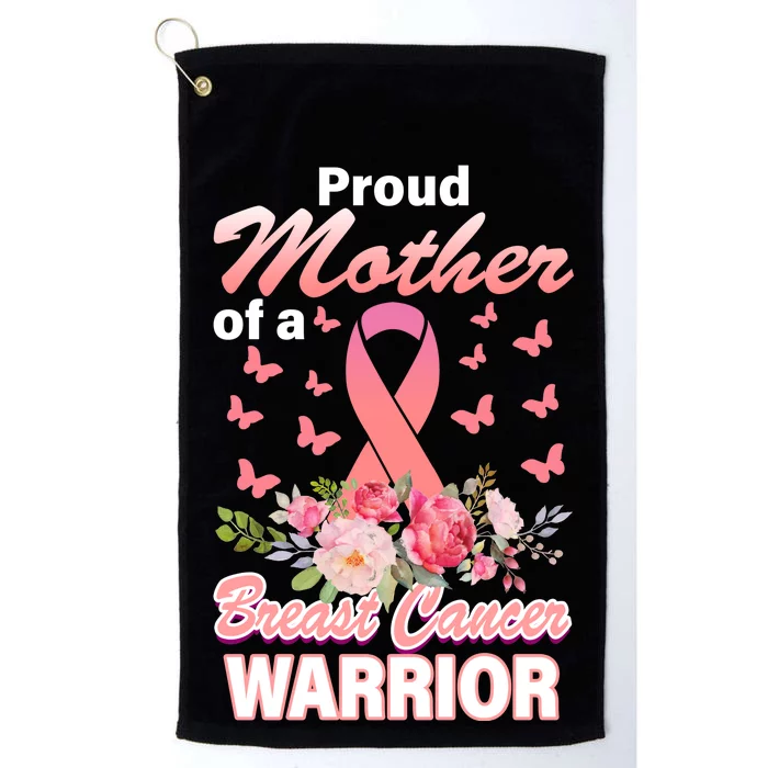 Proud Mother Of A Breast Cancer Warrior Platinum Collection Golf Towel