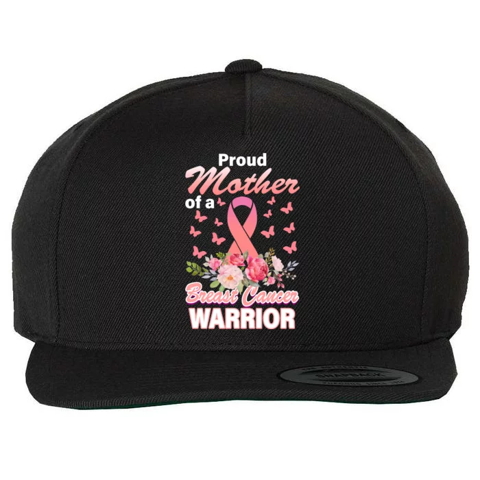 Proud Mother Of A Breast Cancer Warrior Wool Snapback Cap