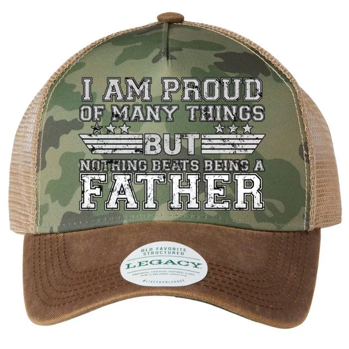 Proud Of Many Things Nothing Beats Being A Father Legacy Tie Dye Trucker Hat