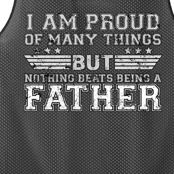 Proud Of Many Things Nothing Beats Being A Father Mesh Reversible Basketball Jersey Tank