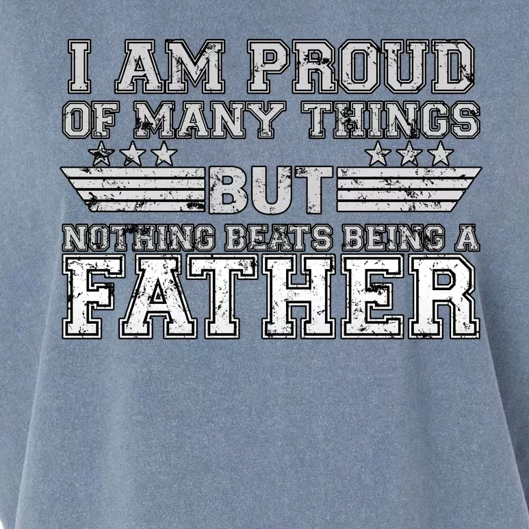 Proud Of Many Things Nothing Beats Being A Father Garment-Dyed Women's Muscle Tee