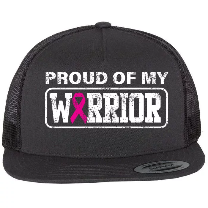 Proud Of My Warrior Breast Cancer Flat Bill Trucker Hat