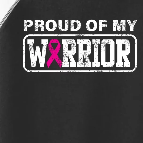 Proud Of My Warrior Breast Cancer Toddler Fine Jersey T-Shirt