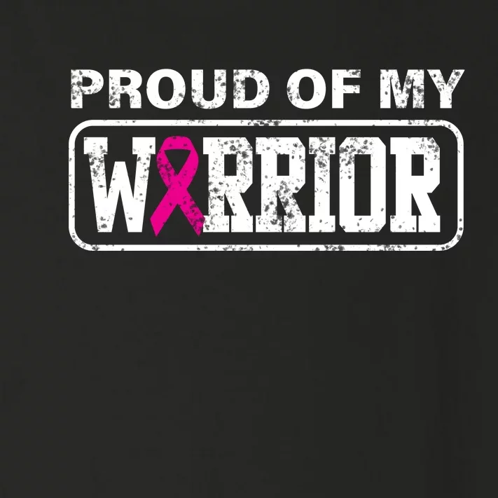 Proud Of My Warrior Breast Cancer Toddler Long Sleeve Shirt