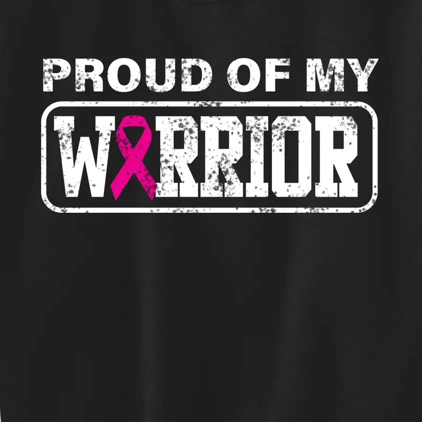 Proud Of My Warrior Breast Cancer Kids Sweatshirt