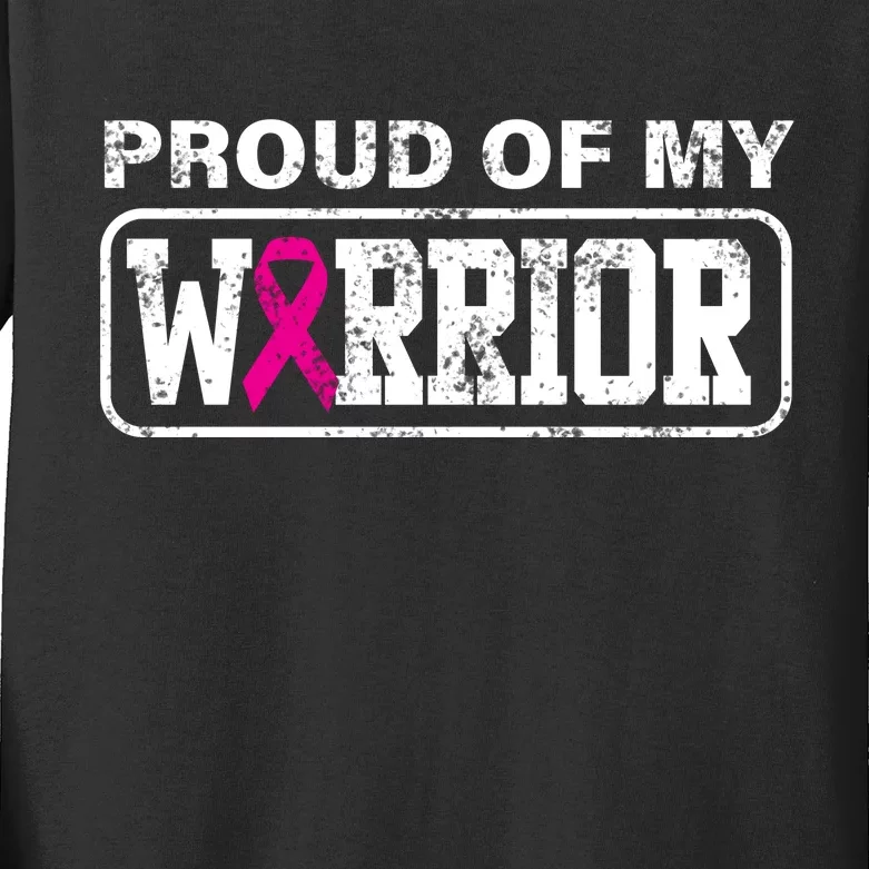 Proud Of My Warrior Breast Cancer Kids Long Sleeve Shirt