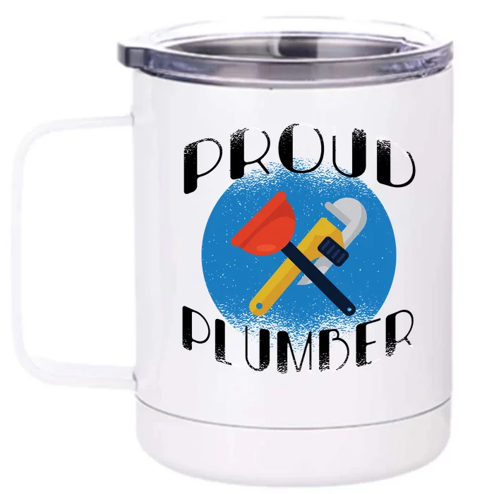 Proud Plumber Front & Back 12oz Stainless Steel Tumbler Cup