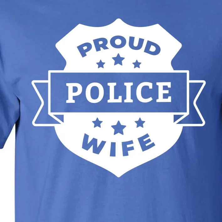 Proud Police Wife Tall T-Shirt