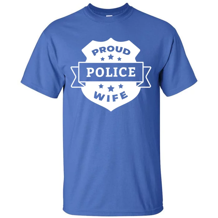 Proud Police Wife Tall T-Shirt