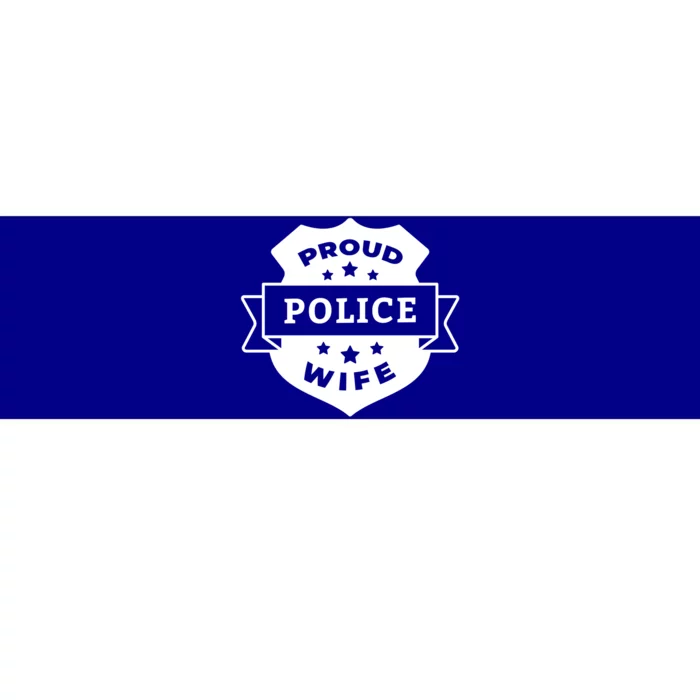 Proud Police Wife Bumper Sticker